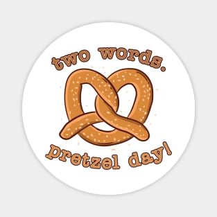 Pretzel Day © GraphicLoveShop Magnet